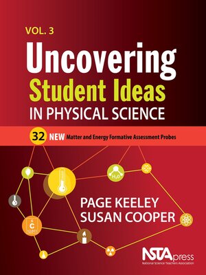cover image of Uncovering Student Ideas in Physical Science, Volume 3